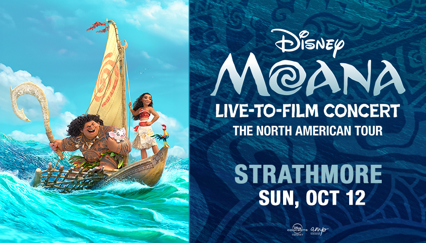 Moana With Strathmore Show Information